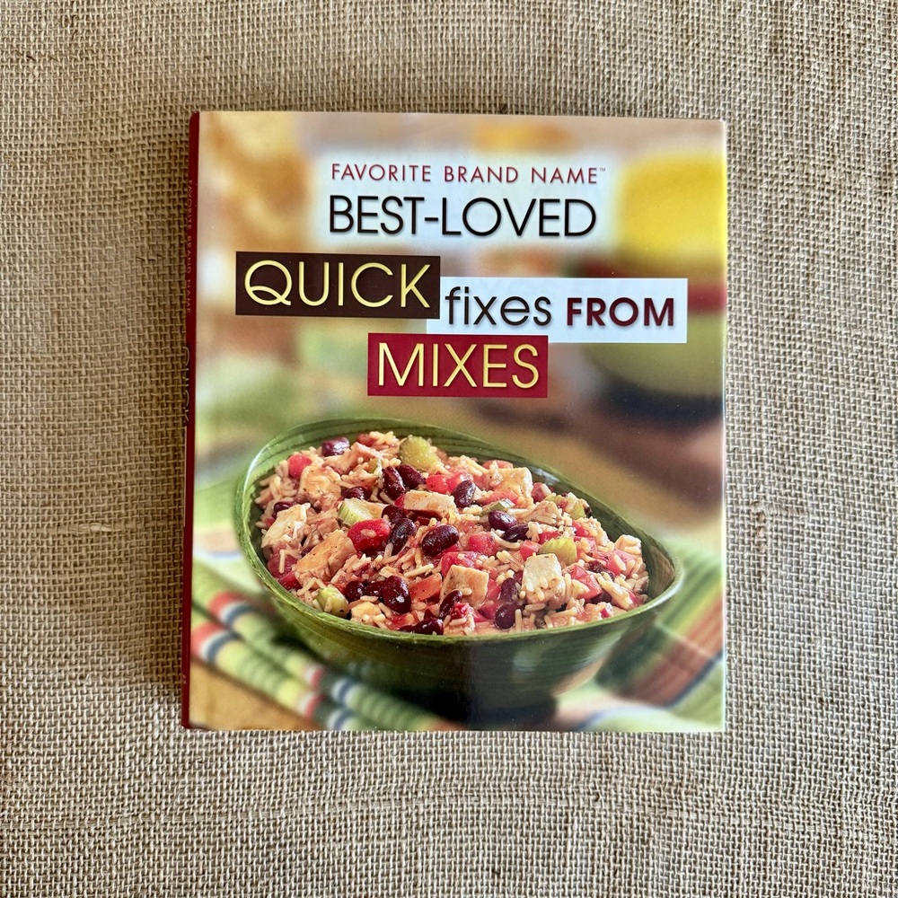Best-Loved Quick Fixes from Mixes Cookbook